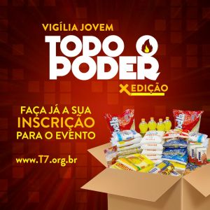 Vigília Jovem Todo o Poder X Edição